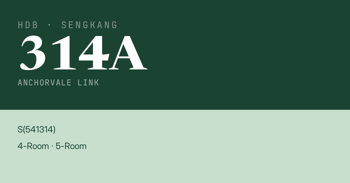 Blk 314A Anchorvale Link HDB Resale | Price, Transactions & Rental Data