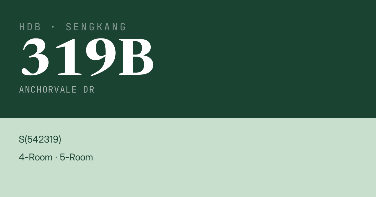 Blk 319B Anchorvale Dr HDB Resale | Price, Transactions & Rental Data