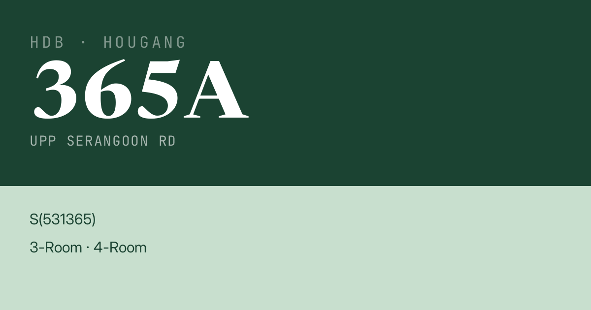 Blk 365A Upp Serangoon Rd HDB Resale | Price, Transactions & Rental Data