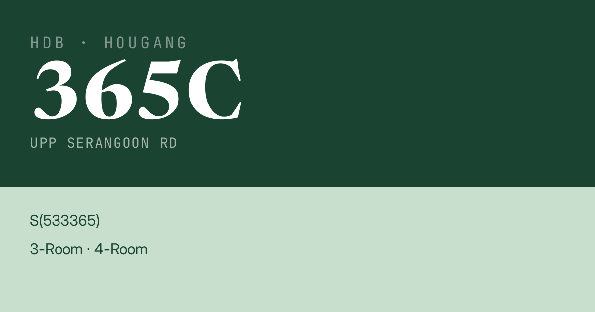 Blk 365C Upp Serangoon Rd HDB Resale | Price, Transactions & Rental Data