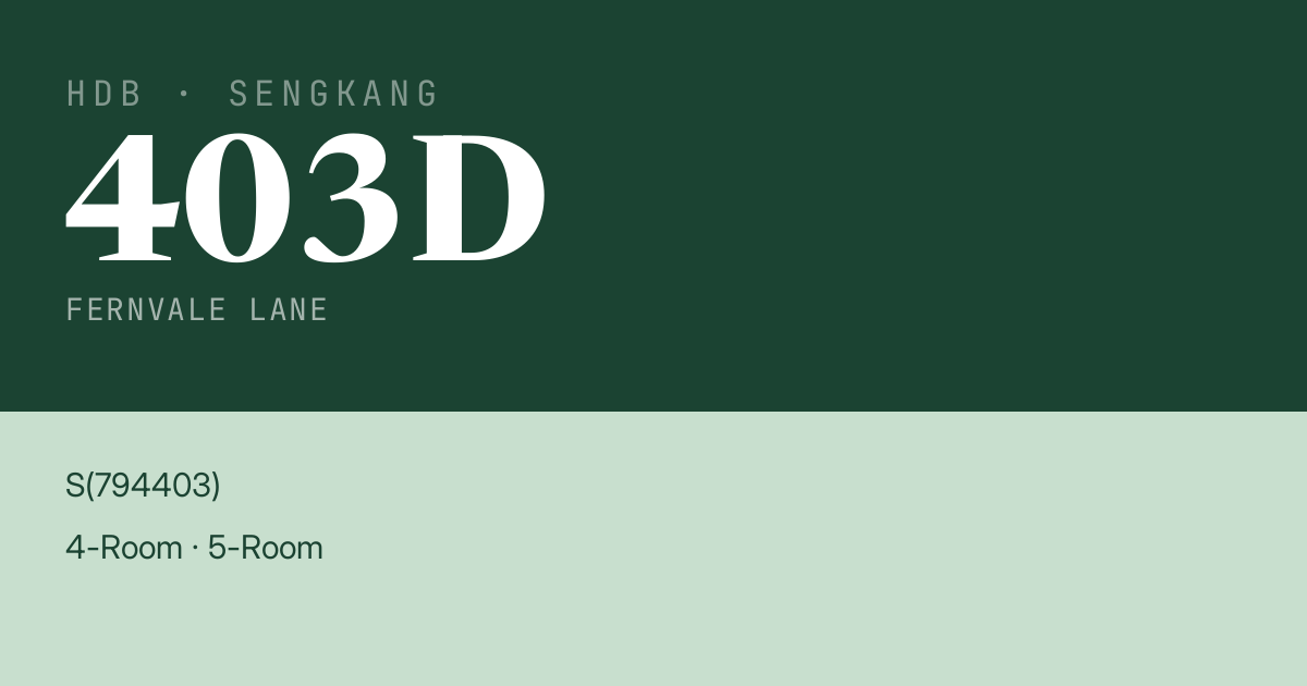 Blk 403D Fernvale Lane HDB Resale | Price, Transactions & Rental Data