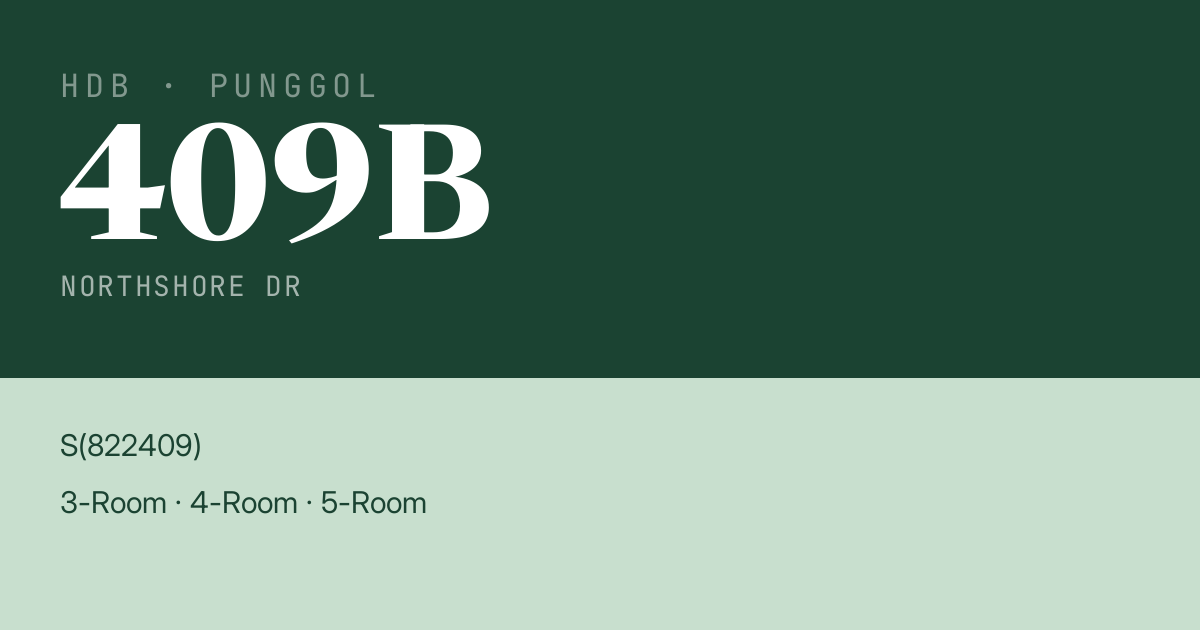 Blk 409B Northshore Dr HDB Resale | Price, Transactions & Rental Data