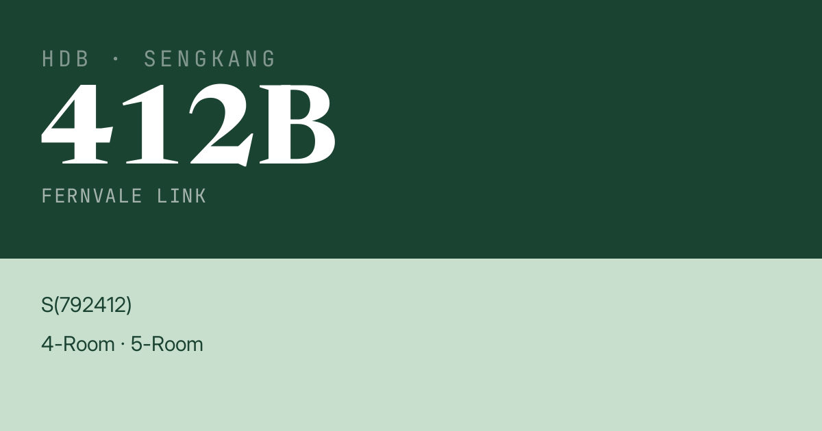 Blk 412B Fernvale Link HDB Resale | Price, Transactions & Rental Data