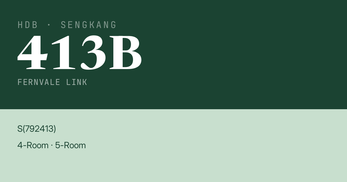 Blk 413B Fernvale Link HDB Resale | Price, Transactions & Rental Data