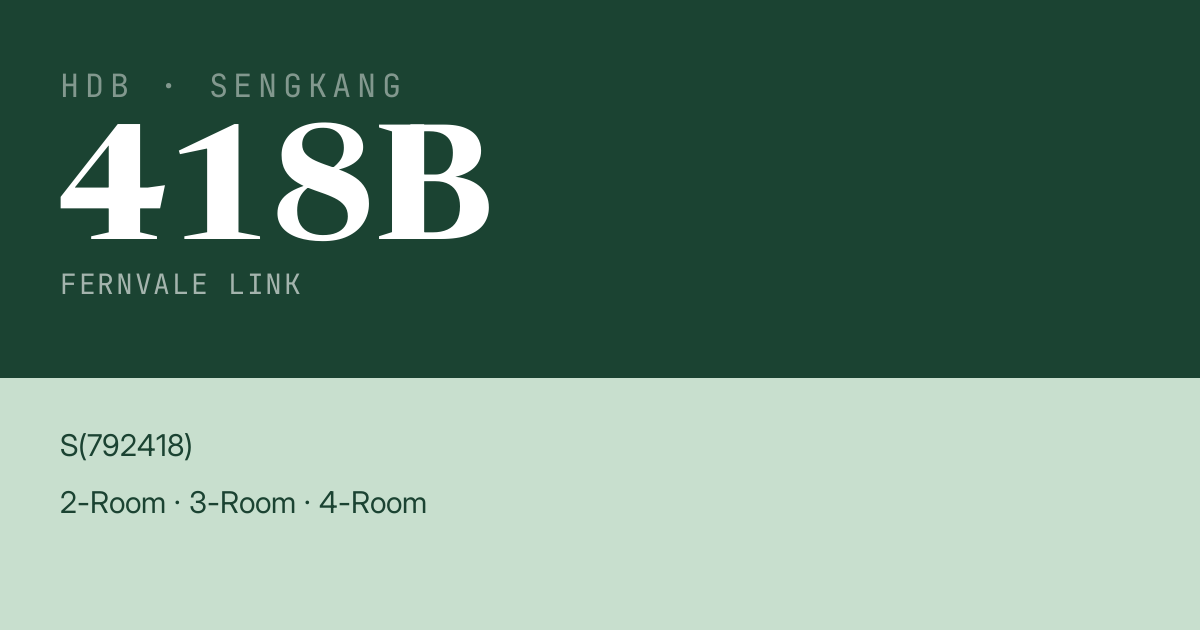 Blk 418B Fernvale Link HDB Resale | Price, Transactions & Rental Data