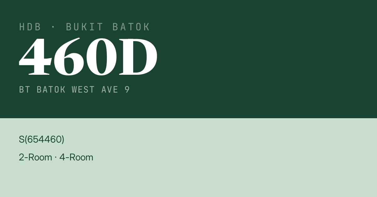 Blk 460D Bt Batok West Ave 9 HDB Resale | Price, Transactions & Rental Data