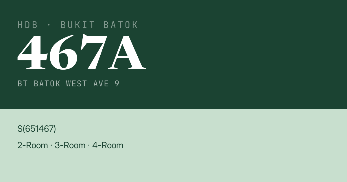 Blk 467A Bt Batok West Ave 9 HDB Resale | Price, Transactions & Rental Data