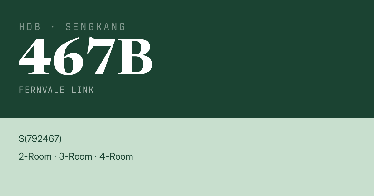 Blk 467B Fernvale Link HDB Resale | Price, Transactions & Rental Data