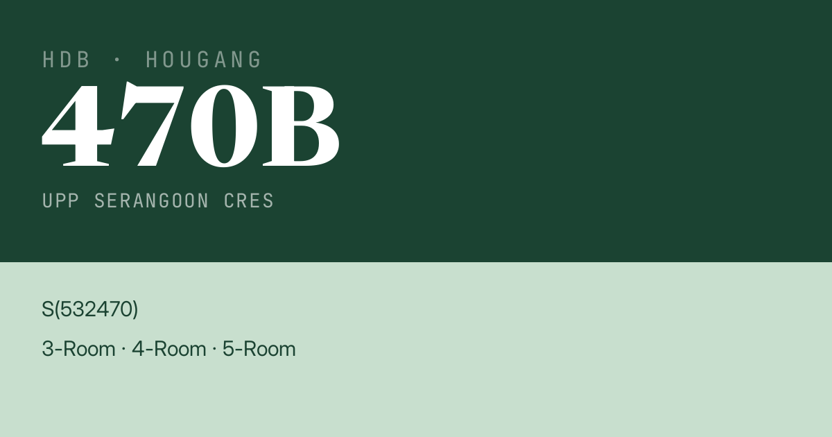 Blk 470B Upp Serangoon Cres HDB Resale | Price, Transactions & Rental Data
