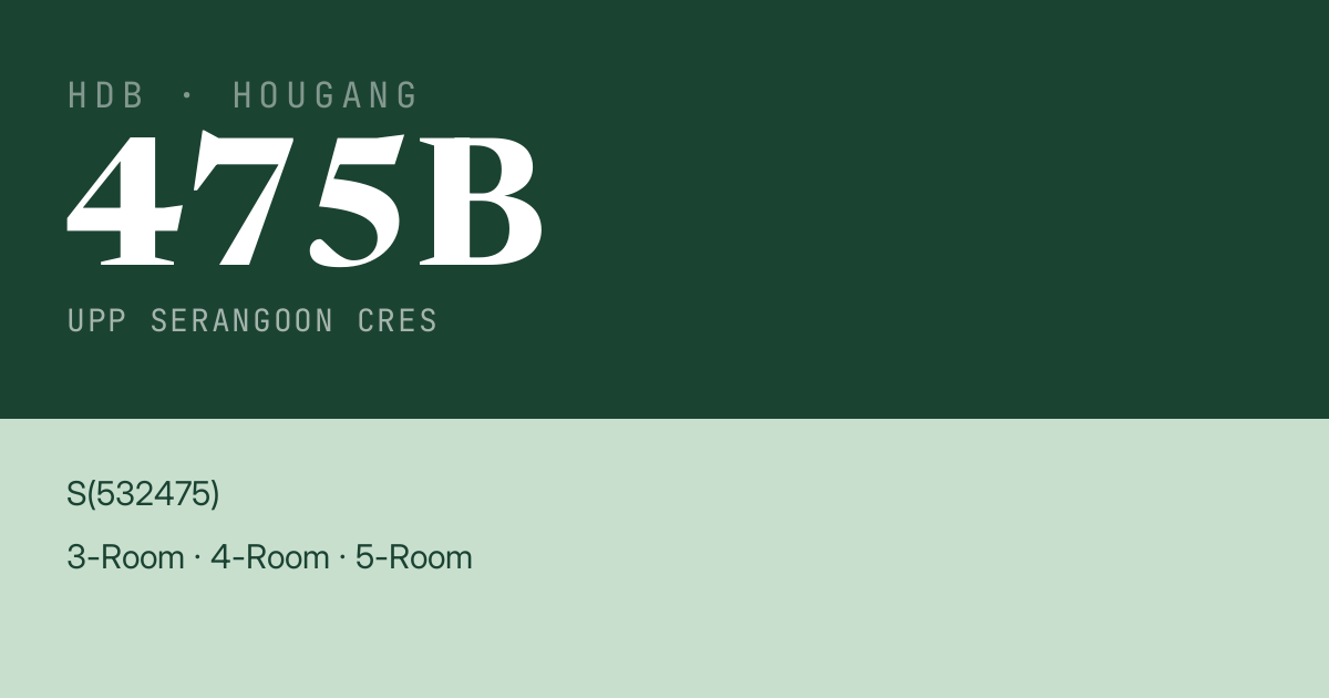 Blk 475B Upp Serangoon Cres HDB Resale | Price, Transactions & Rental Data
