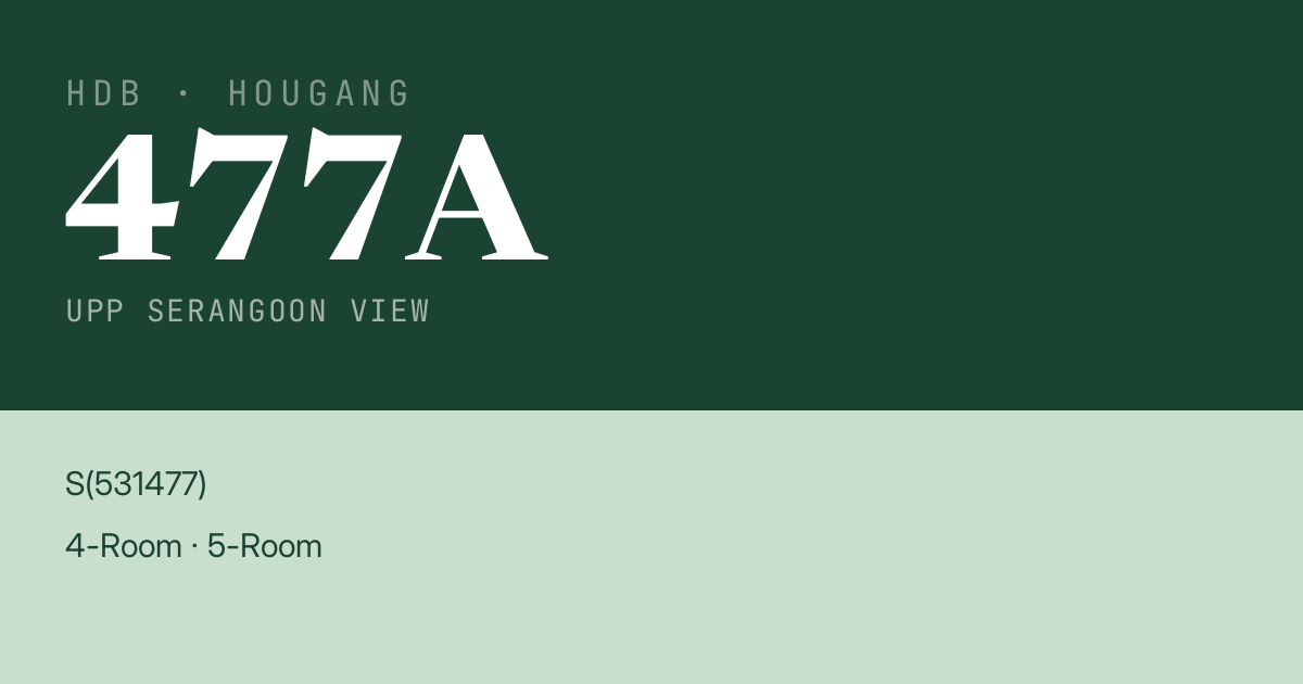 Blk 477A Upp Serangoon View HDB Resale | Price, Transactions & Rental Data