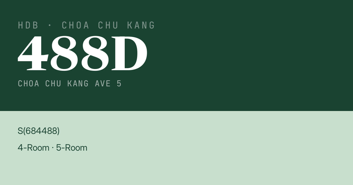 Blk 488D Choa Chu Kang Ave 5 HDB Resale | Price, Transactions & Rental Data