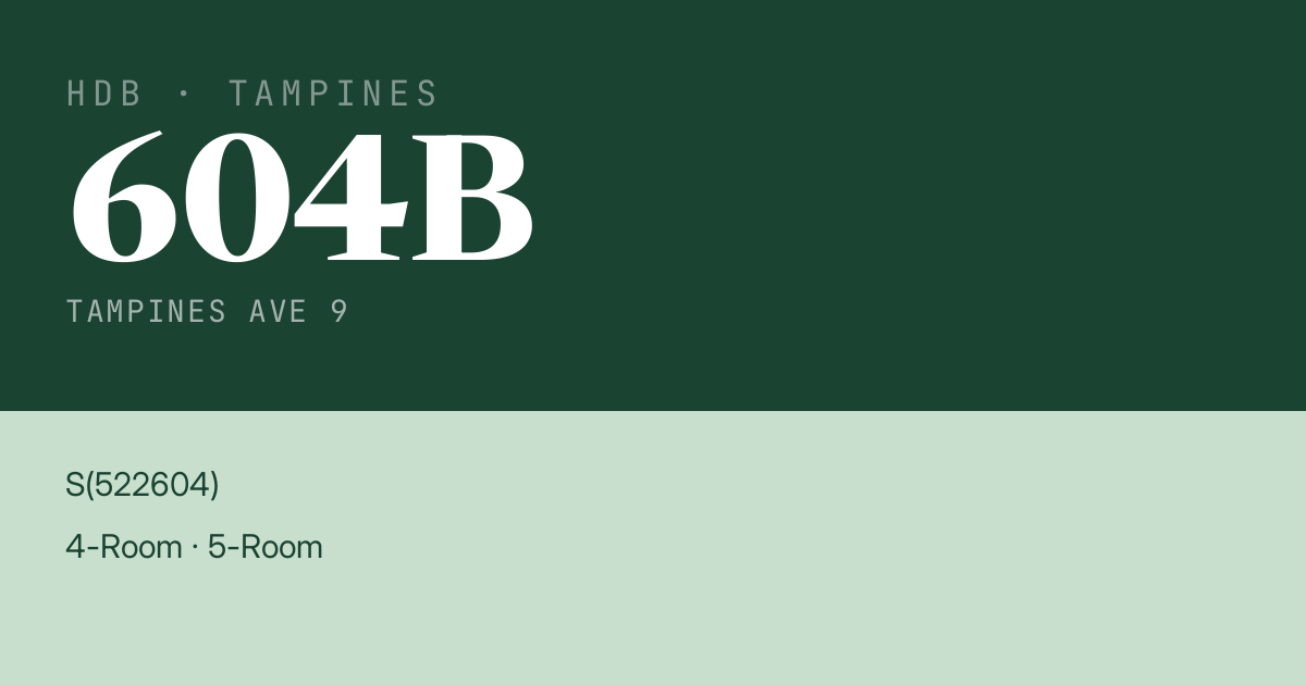 Blk 604B Tampines Ave 9 HDB Resale | Price, Transactions & Rental Data