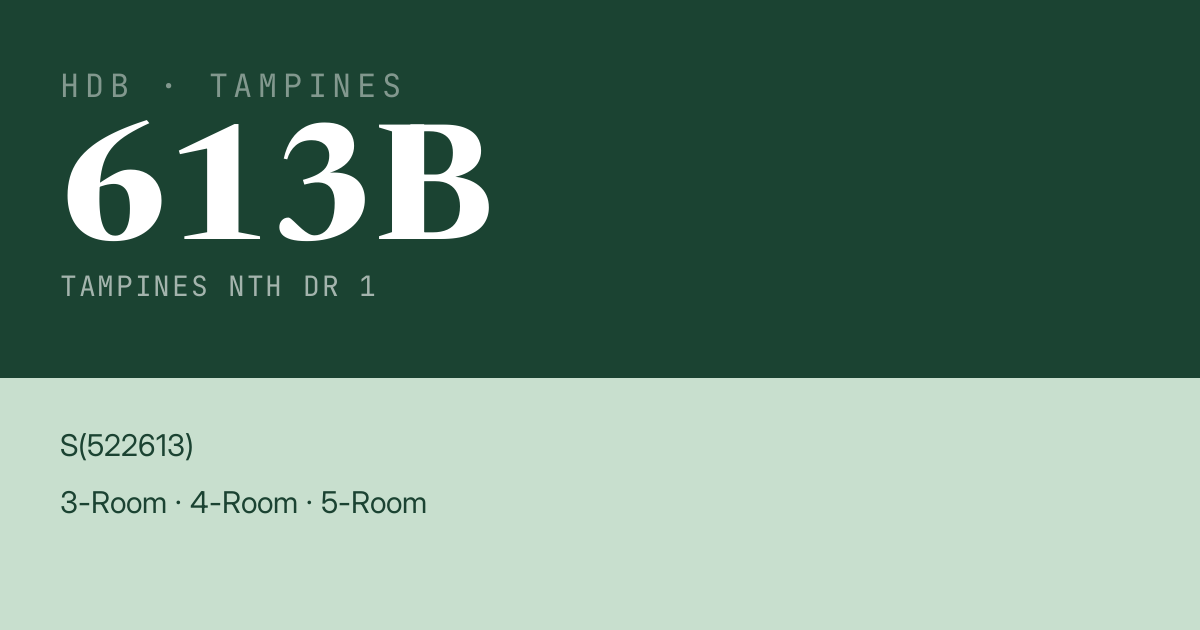 Blk 613B Tampines Nth Dr 1 HDB Resale | Price, Transactions & Rental Data