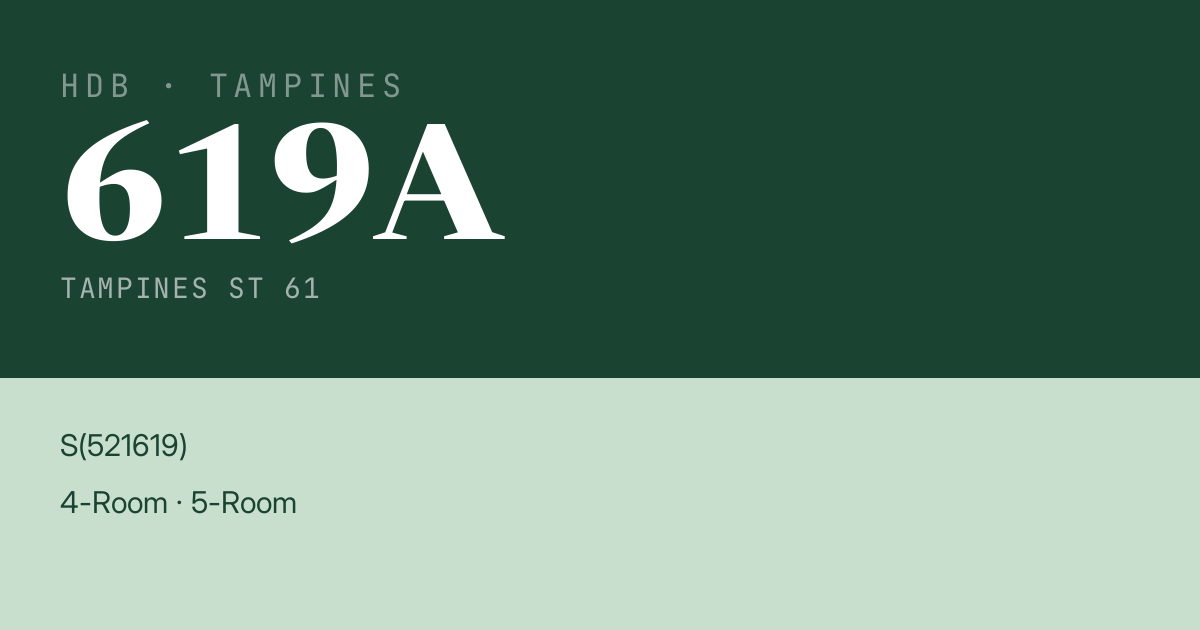Blk 619A Tampines St 61 HDB Resale | Price, Transactions & Rental Data