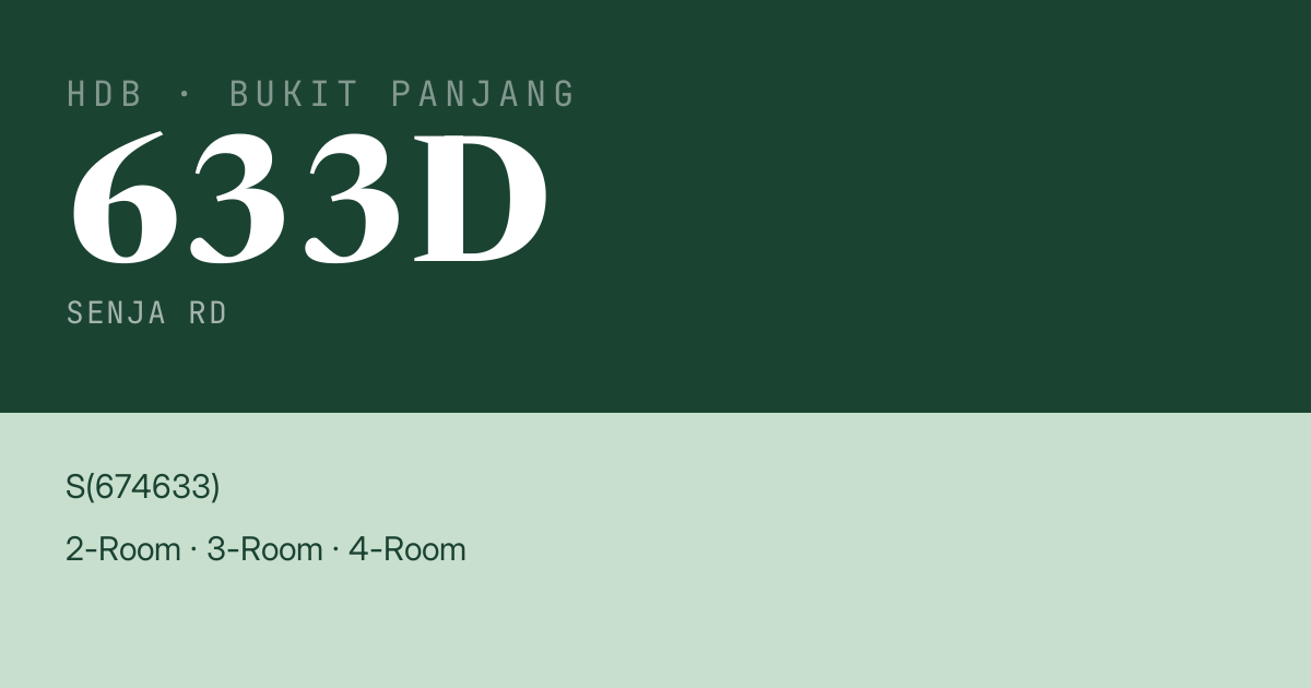 Blk 633D Senja Rd HDB Resale | Price, Transactions & Rental Data