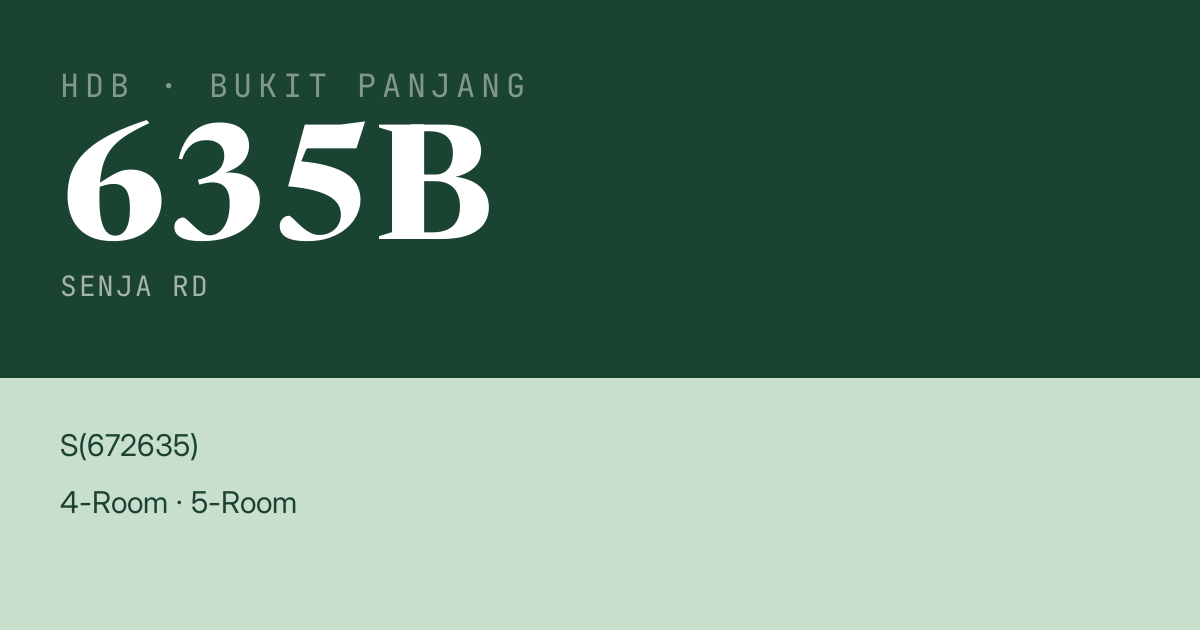 Blk 635B Senja Rd HDB Resale | Price, Transactions & Rental Data