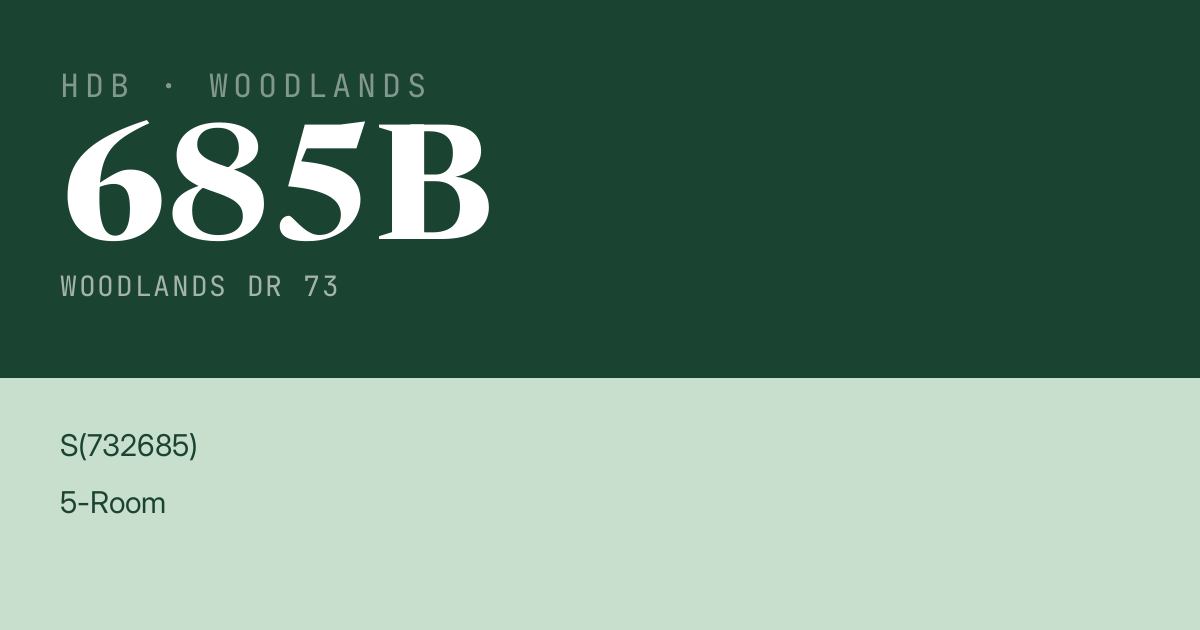 Blk 685B Woodlands Dr 73 HDB Resale | Price, Transactions & Rental Data