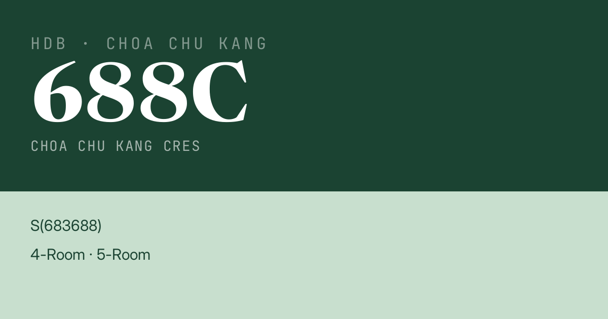 Blk 688C Choa Chu Kang Cres HDB Resale | Price, Transactions & Rental Data