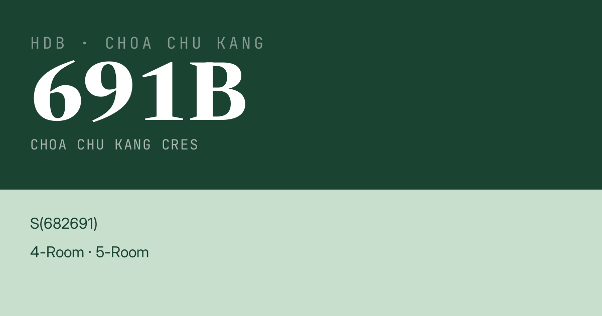 Blk 691B Choa Chu Kang Cres HDB Resale | Price, Transactions & Rental Data