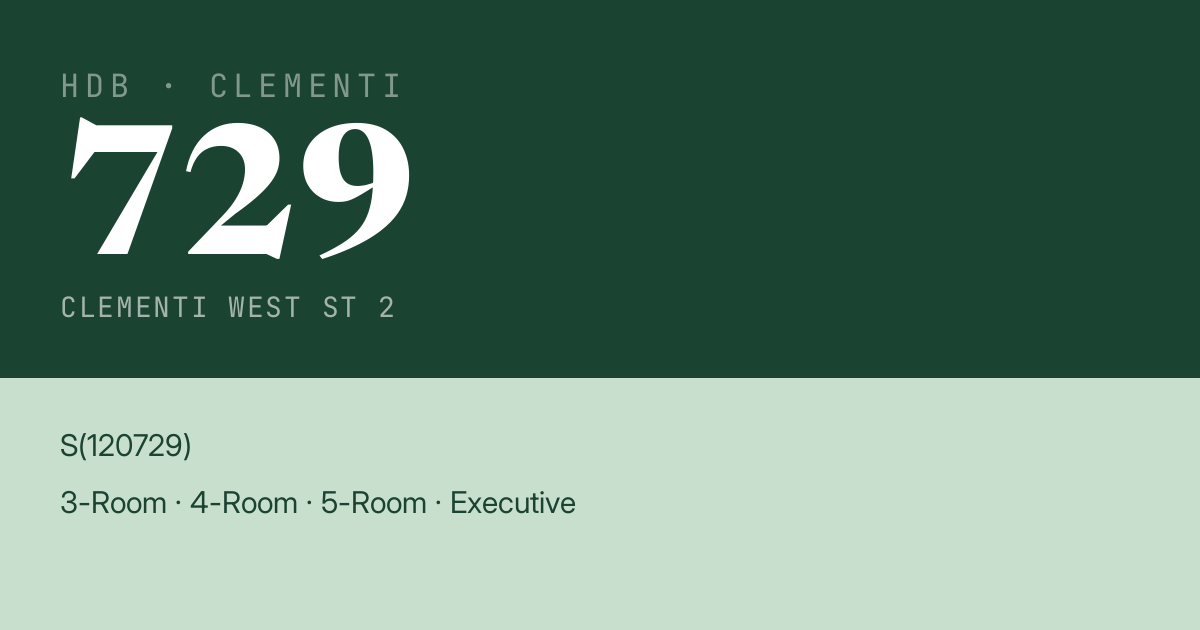 Blk 729 Clementi West St 2 HDB Resale | Price, Transactions & Rental Data