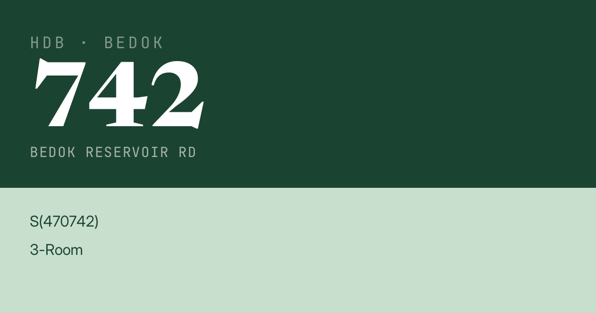 Blk 742 Bedok Reservoir Rd HDB Resale | Price, Transactions & Rental Data