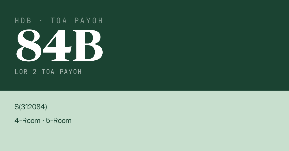 Blk 84B Lor 2 Toa Payoh HDB Resale | Price, Transactions & Rental Data