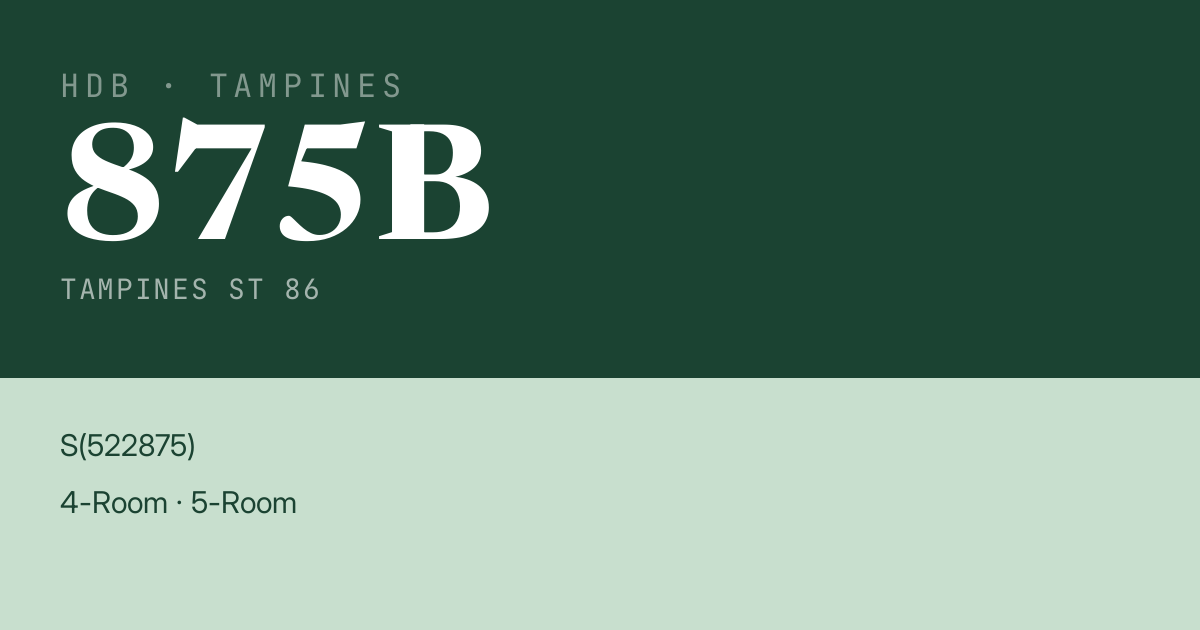 Blk 875B Tampines St 86 HDB Resale | Price, Transactions & Rental Data