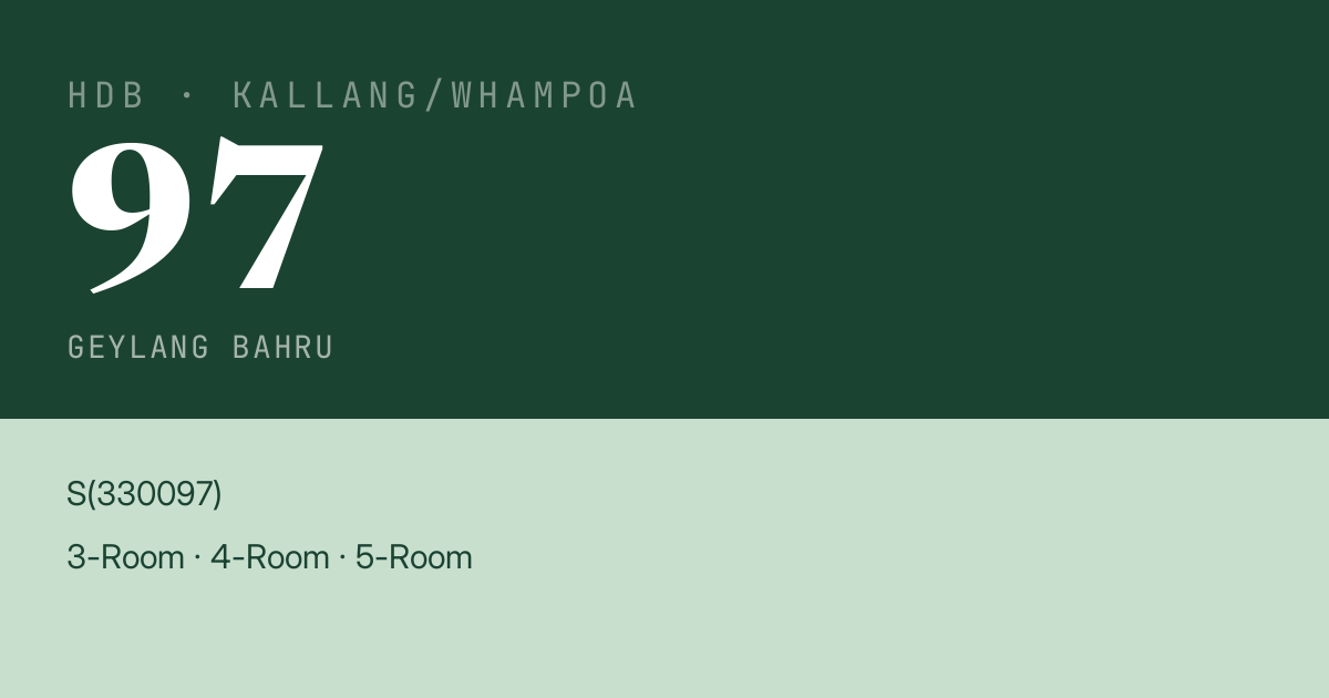 Blk 97 Geylang Bahru HDB Resale | Price, Transactions & Rental Data