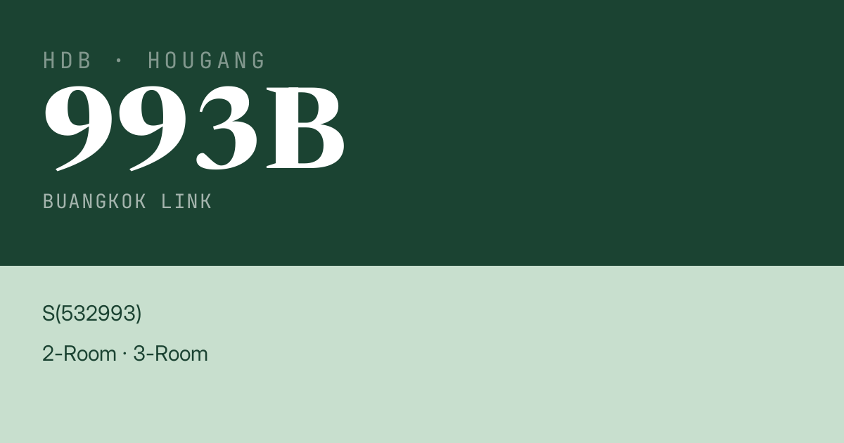 Blk 993B Buangkok Link HDB Resale | Price, Transactions & Rental Data